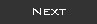 NEXT